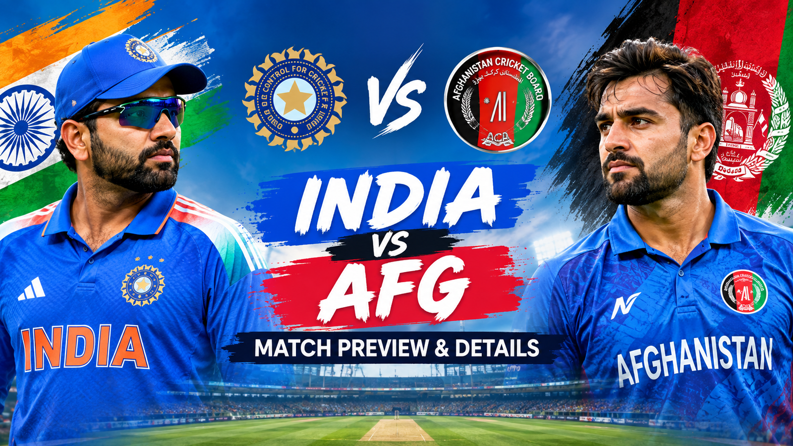 India vs AFG: Match Preview & Details